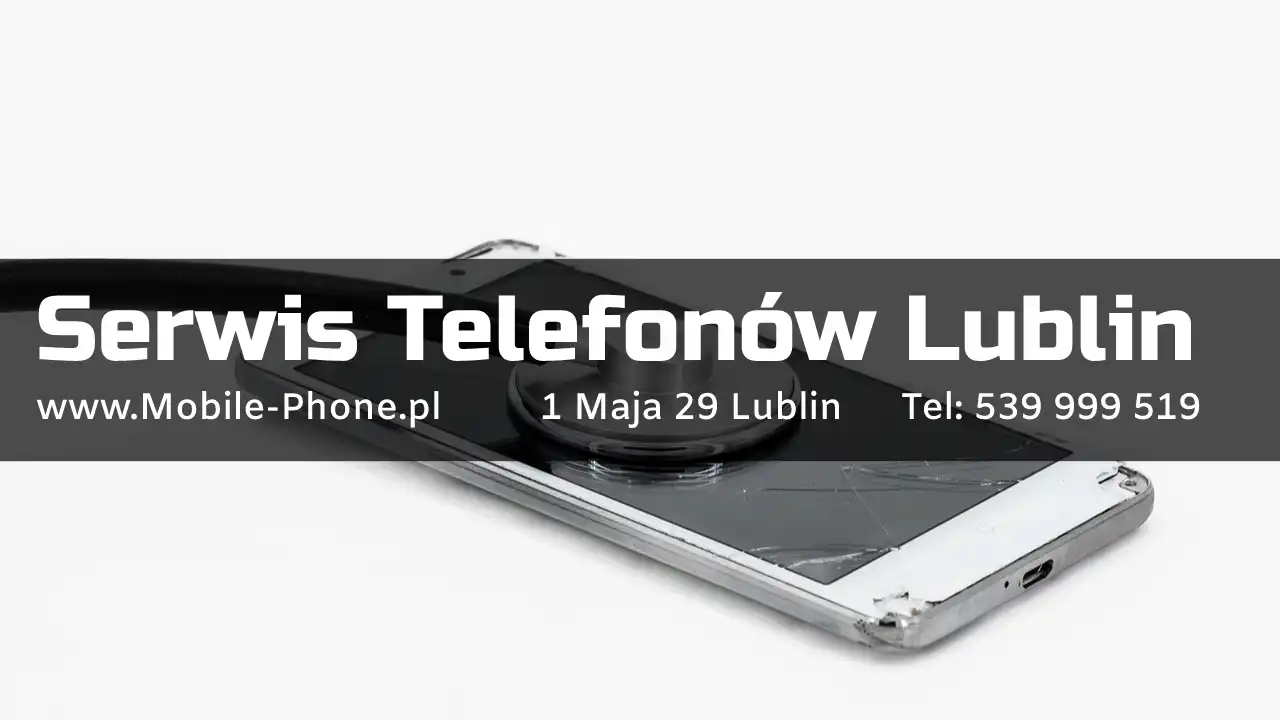 Serwis telefonów Lublin