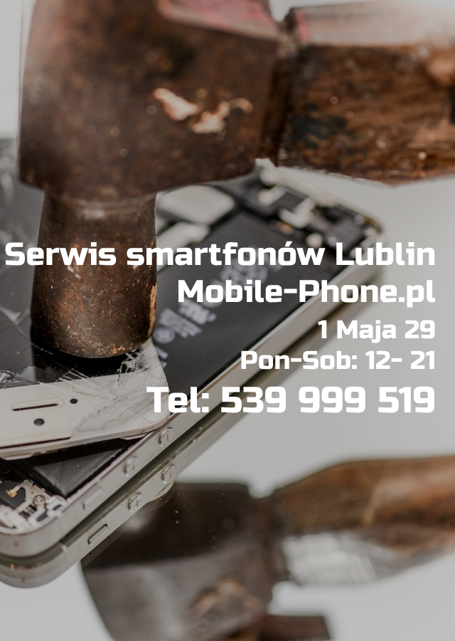 Serwis smartfonów Lublin